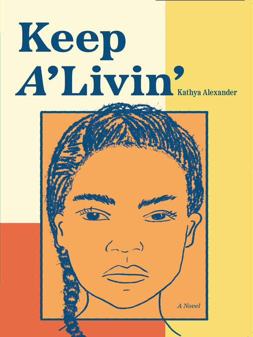 Title details for Keep A'Livin' by Kathya Alexander - Available